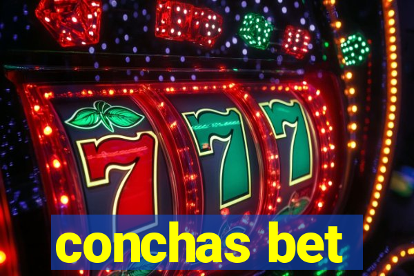 conchas bet